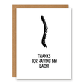 SPINE, “Thanks for having my back!” Card showing a simple black spine illustration with thank-you text with front cover text: Thanks for having my back!