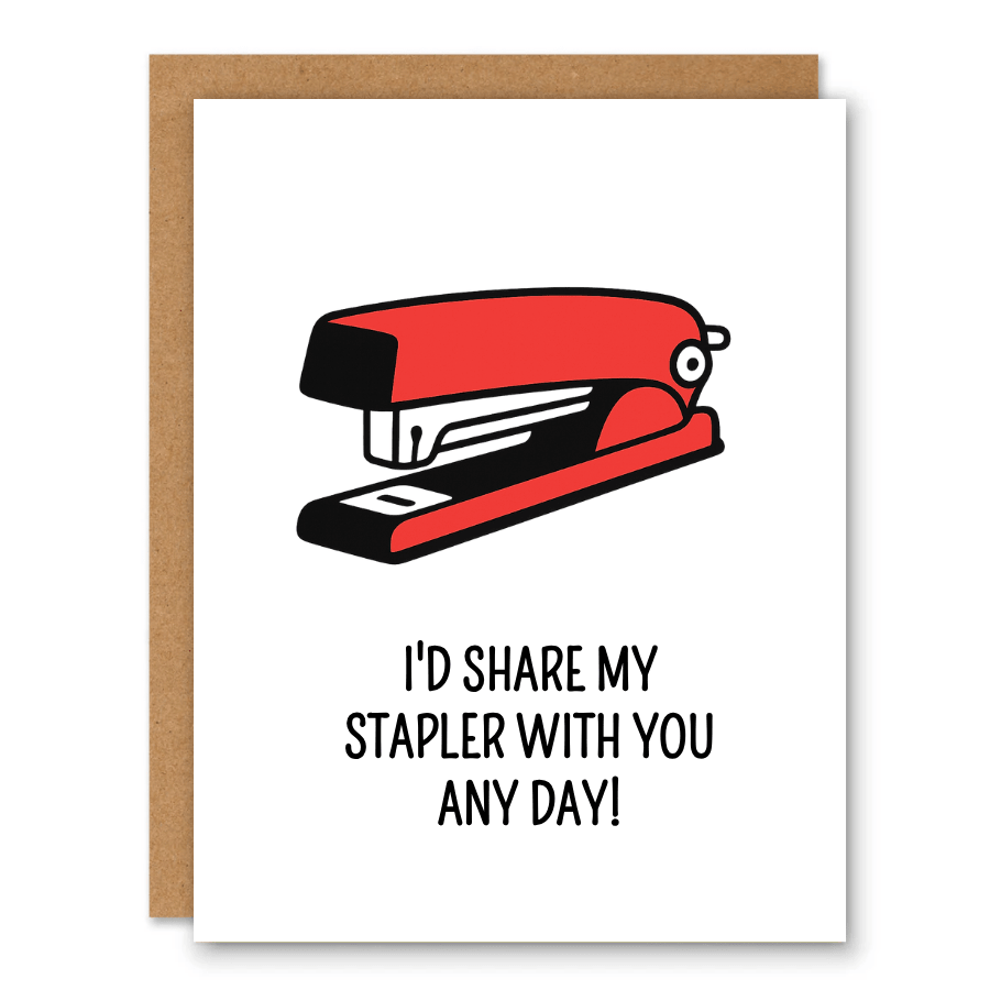 I’d Share My Stapler With You Any Day! Card showing a red stapler with office-romance humour with front cover text: I’d share my stapler with you any day!