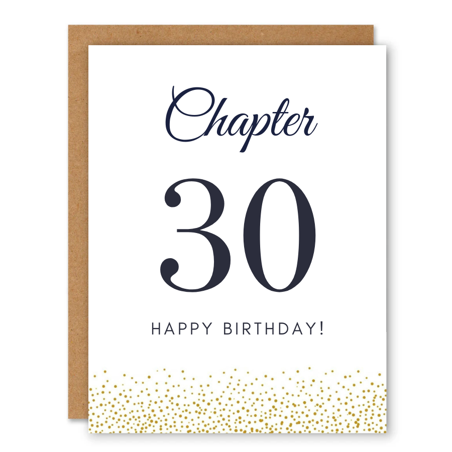 Chapter 30 Birthday Card showing elegant chapter-number typography with gold confetti along the bottom with front cover text: Chapter 30. Happy birthday!