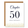 Chapter 50 Birthday Card showing elegant chapter-number typography with gold confetti along the bottom with front cover text: Chapter 50. Happy birthday!
