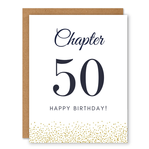 Chapter 50 Birthday Card showing elegant chapter-number typography with gold confetti along the bottom with front cover text: Chapter 50. Happy birthday!