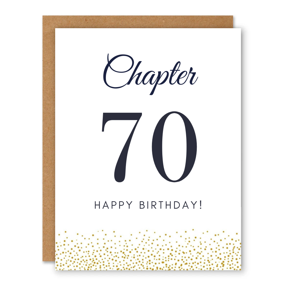 Chapter 70 Birthday Card showing elegant chapter-number typography with gold confetti along the bottom with front cover text: Chapter 70. Happy birthday!