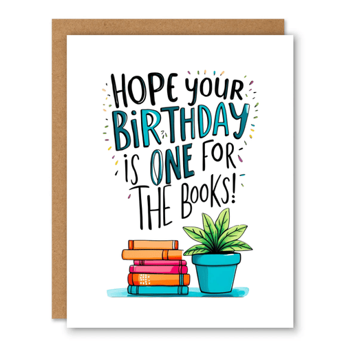 Birthday Is One for the Books Birthday Card showing a stack of colourful books and a potted plant with playful birthday lettering with front cover text: Hope your birthday is one for the books!