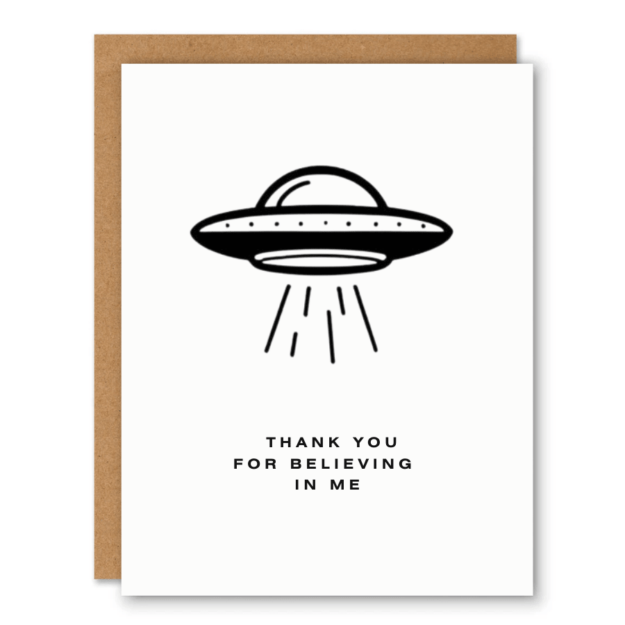 UFO “Thank You For Believing In Me” Card showing a minimal UFO beaming light with thank-you wording with front cover text: Thank you for believing in me