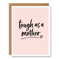 Tough As a Mother Card showing bold hand-lettered text on a soft pink background with front cover text: tough as a mother