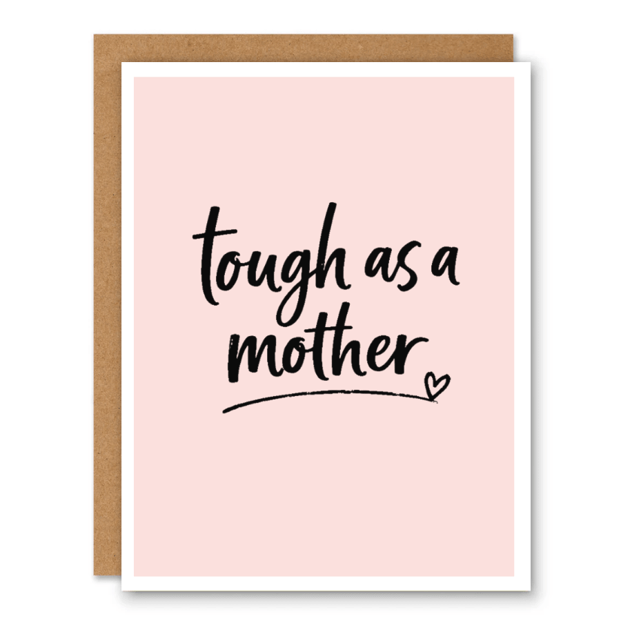 Tough As a Mother Card showing bold hand-lettered text on a soft pink background with front cover text: tough as a mother