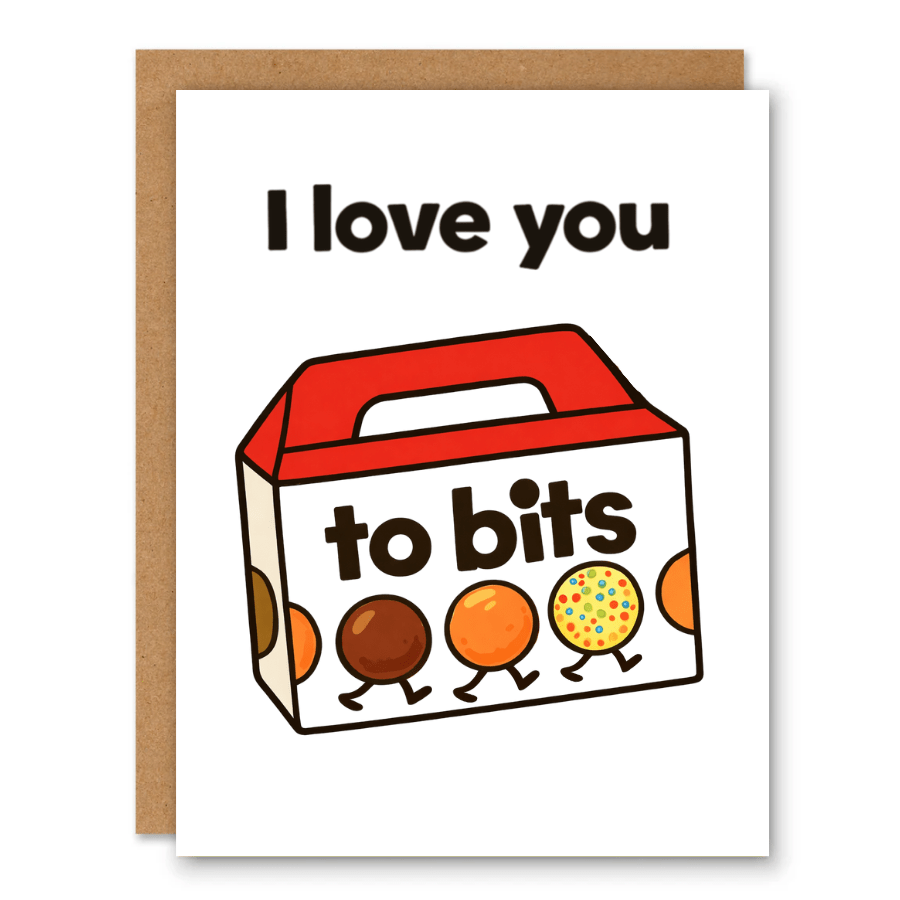I Love You to Bits Card showing a retro candy-style box with little bite-sized pieces with front cover text: I love you to bits