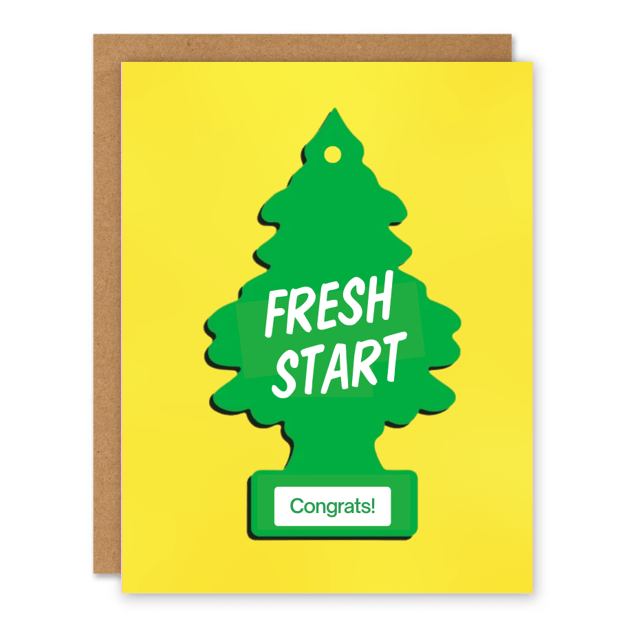 Fresh Start Congrats Card showing a green tree-shaped air freshener on a bright yellow background with front cover text: Fresh Start. Congrats!