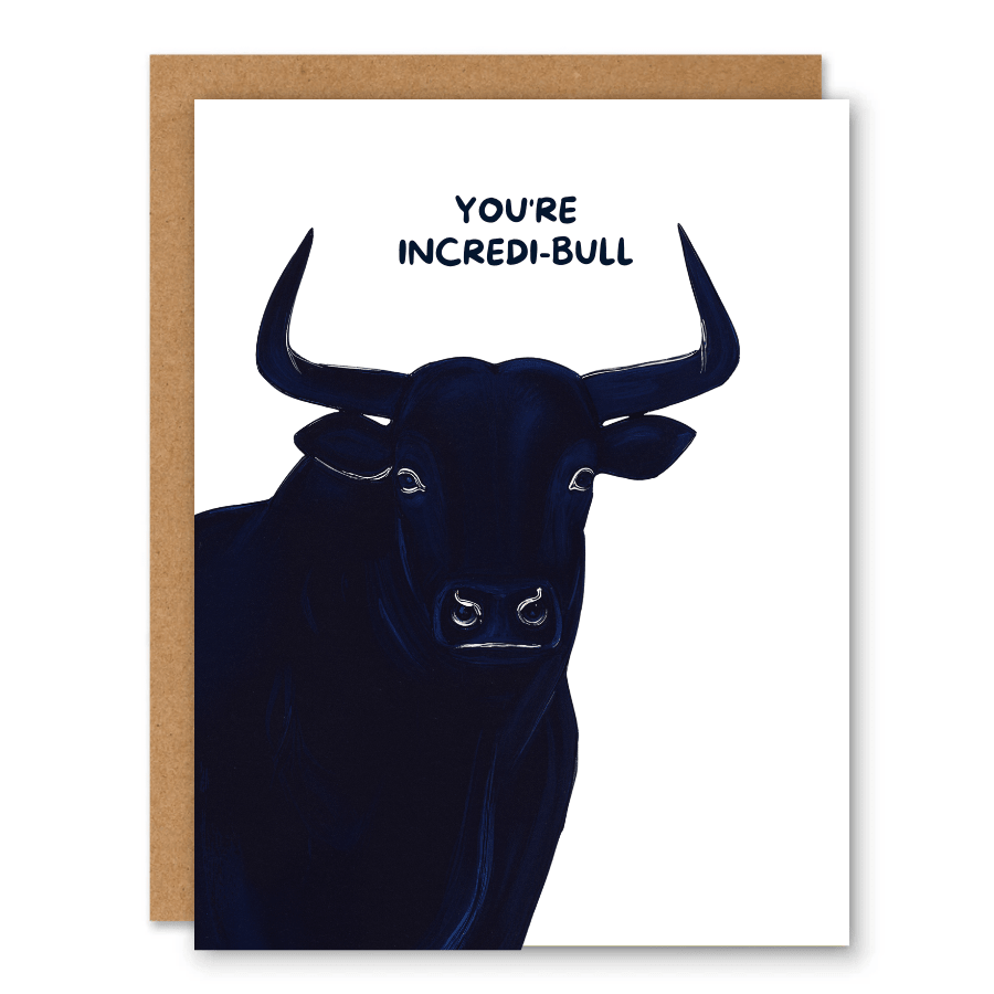 You’re Incredi-Bull Card showing a bold dark bull illustration with playful encouragement text with front cover text: You’re incredi-bull