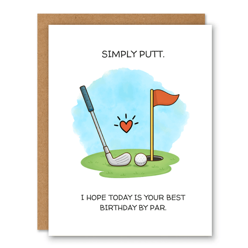 Best Birthday by Par Birthday Card showing a golf club, ball, flag, and heart on a blue-and-green course illustration with front cover text: Simply putt. I hope today is your best birthday by par.