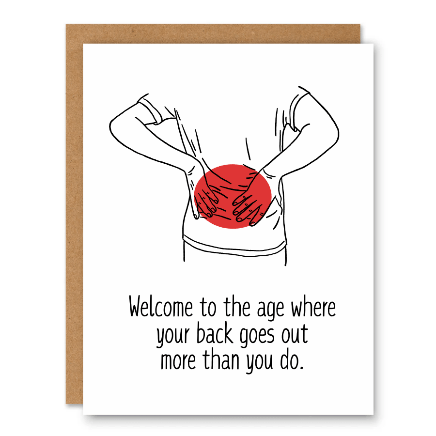 Your Back Goes Out More Than You Do Card showing a simple line drawing of a person holding their sore lower back with front cover text: Welcome to the age where your back goes out more than you do.