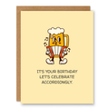 Accordion Birthday Beer Card showing a cheerful accordion-style beer mug character with front cover text: It’s your birthday let’s celebrate accordingly.