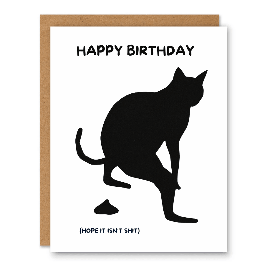 Hope It Isn’t Sh*t Birthday Card showing a black cat silhouette doing its business with tiny cheeky caption text with front cover text: Happy Birthday (hope it isn’t shit)