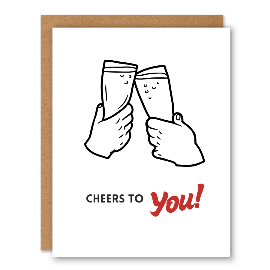 Cheers to You! Birthday Card showing two hands clinking glasses with red cheers-to-you lettering with front cover text: Cheers to you!