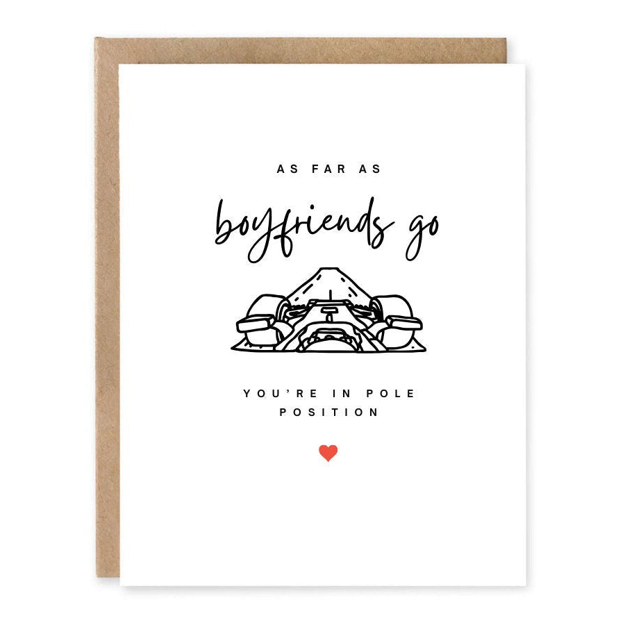 Racing Car Greeting Card for Him showing a small race car illustration with romantic boyfriend wordplay with front cover text: As far as boyfriends go, you’re in pole position