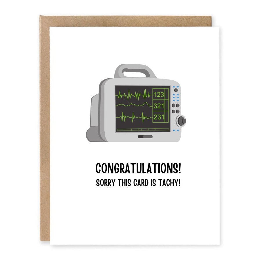 Funny Congratulations Card – Sorry This Card Is Tachy showing a medical monitor with a tachycardia rhythm and healthcare humour with front cover text: Congratulations! Sorry this card is tachy!