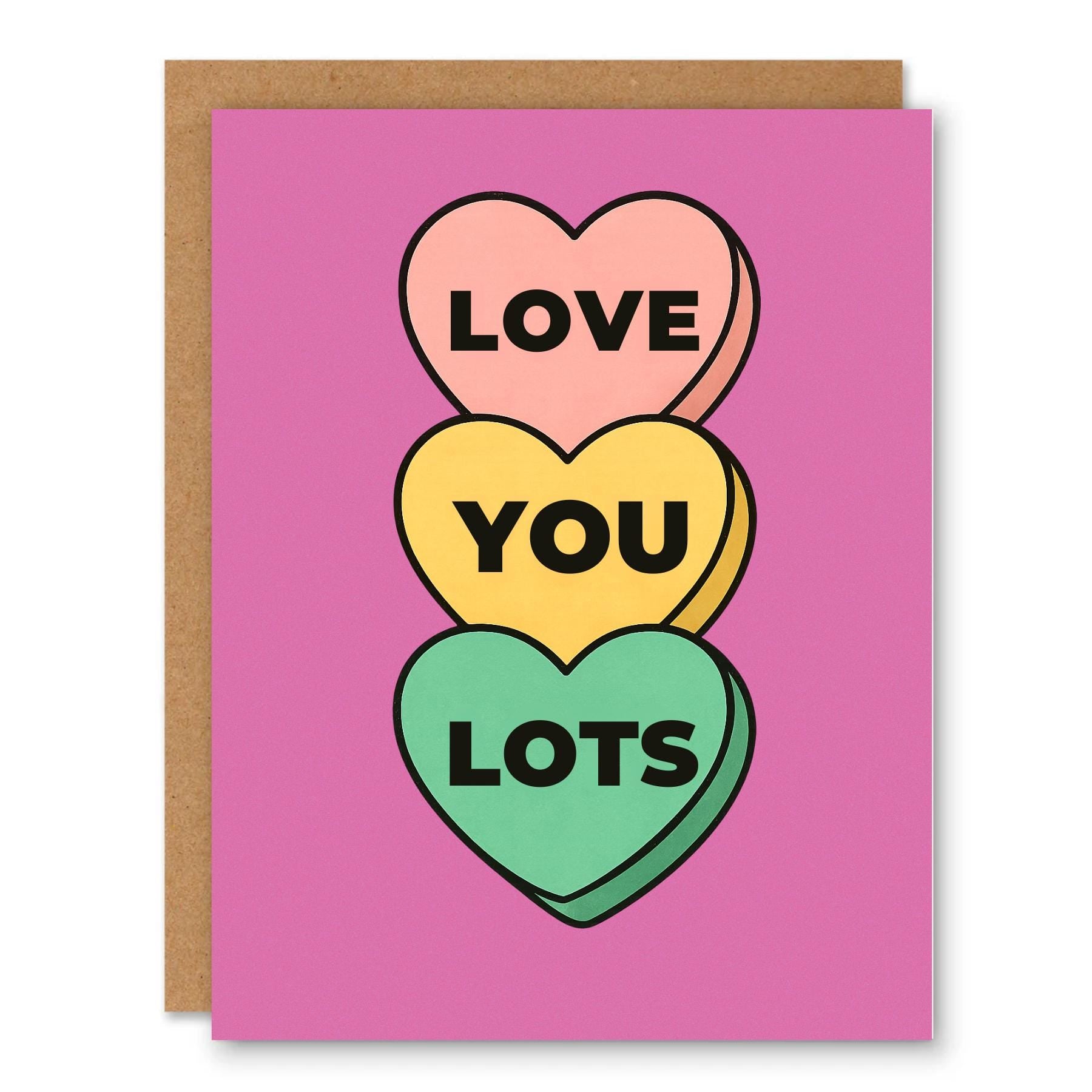 Love You Lots Card showing a colourful heart design with bold love-you lettering with front cover text: Love You Lots